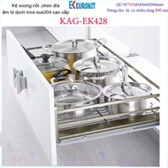 Kệ chén bát xoong nồi Euro âm tủ bếp inox 304 Kệ đa năng ray kéo tủ bếp dưới 60cm-70cm-80cm-90cm khu