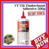 VT-756 Timberbond 756 Fast Dry Extra Strong Glue, Gam Cepat Kering dan Lebih Kuat.
