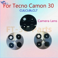 For Tecno Camon 30 4G 5G CL6 CL6n CL7 Back Camera glass Lens Repair Spare Parts