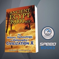 Ancient Egypt Book 39,000 BCE: The history, technology and philosophy of C