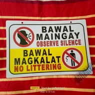 ♞Bawal Maingay Bawal Magkalat Signage PVC Plastic (7.8x11 inches)