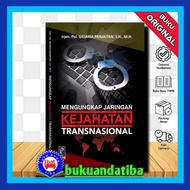 ORIGINAL BOOK - REVEALING TRANSNATIONAL CRIME NETWORKS-IRJEN POL (PURN) BASARIA PANJAITAN MHSH