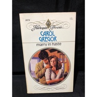 MARRY IN HASTE BY: CAROL GREGOR