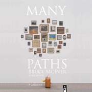 Many Paths Bruce McEver