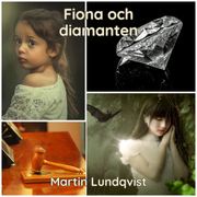 Fiona och diamanten Martin Lundqvist
