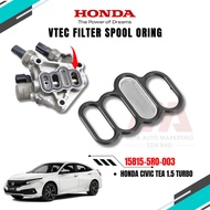 HONDA VTEC FILTER SPOOL VTEC ORING (CIVIC TEA 1.5 TURBO/CITY T9A HYBRID/HRV HYBRID)15815-5R0-003
