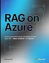 RAG on Azure: Building Production-Ready Knowledge Retrieval Apps with Azure AI Search and OpenAI