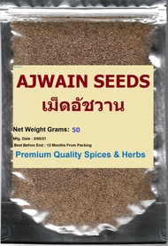 AJWAIN SEEDS 50  Grams เม็ดอัชวาน   Ajowan (Bishop’s weed/Carom/Celery seeds)  Trachyspermum ammi PR