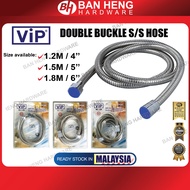 VIP DOUBLE BUCKLE S/S HOSE V-6612 V-6615 V-6618 (SUS-304)