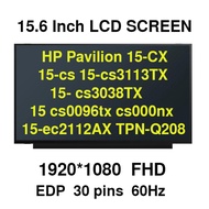 15.6 '' HP Pavilion 15-CX 15-cs 15-cs3113TX 15- cs3038TX 15 cs0096tx cs000nx 15-ec2112AX TPN-Q208 TP