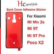 New high quality Adhesive Sticker Back Housing Battery Cover Glue Tape For Xiaomi Mi 9 9T Pro Mix 2s Poco X2