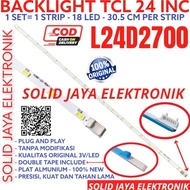 LS BACKLIGHT TV LED TCL 24 INC L24D2700 L 24D2700 LAMPU BL SMD 18K 3V