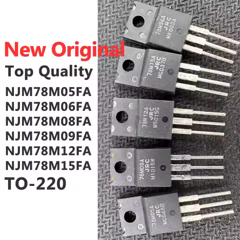 (10 Pieces) NJM78M05FA NJM78M06FA NJM78M08FA NJM78M09FA NJM78M12FA NJM78M15FA TO220 New Original