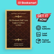 Gli Elementi Dell' Arte Logico-Critica 1783 - Paperback - Italian - 9781166033378