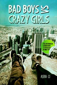 BAD BOYS VS CRAZY GIRLS