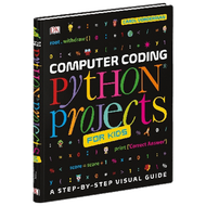 DK Python Computer Coding Python Projects for Kids DK Picture Book for Kids