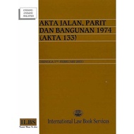 Akta Jalan, Parit dan Bangunan 1974 (Akta 133) - Hingga 1hb Februari 2021