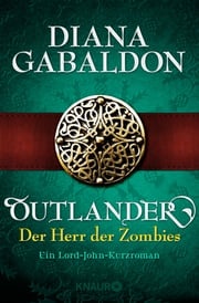 Outlander - Der Herr der Zombies Diana Gabaldon
