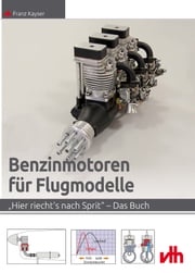 Benzinmotoren für Flugmodelle Franz Kayser