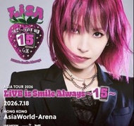 LISA 香港亞博演唱會門票 2026_ LiVE is Smile Always～15～