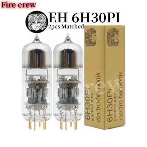 Fire Crew EH 6H30PI Vacuum Tube Upgrade 6H30 6N6 5687 6DJ8 ECC88 E182CC HIFI Audio Valve Electron Tu