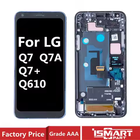 For LG Q7 Q610 LCD Display Touch Screen Digitizer Assembly With Frame Q7A Q7+ LCD Replacement Parts