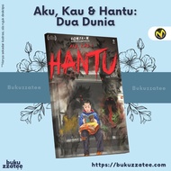 (Edisi Kemas Kini) Aku, Kau & Hantu: Dua Dunia | Komik Seram Remaja & Kanak-Kanak | Buku Berwarna | 