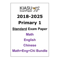 2018 - 2023 2024 2025 Primary 1 P1 Math , English , Chinese Top School Past Year Kiasu Exam Paper WA