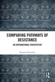 Comparing Pathways of Desistance Ruwani Fernando