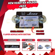 Car Roadtax Holder Acrylic Color With Suction Cup 2024 Version New Size For Honda Jazz
