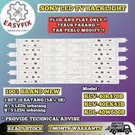 KLV-40R470B / KLV-40EX43B / KDL-40W600B SONY 40 INCH LED TV BACKLIGHT (LAMPU TV) 40R470B 43EX43B 40W