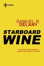 Starboard Wine Samuel R. Delany
