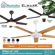 ELMARK TP102 42" / 52'' Decorative Ceiling Fan Kipas [PINE WHITE / MIDNIGHT CARAMEL / TITANIUM GREY 