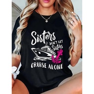 Women'S Sisters Don't Let Sisters Cruise Alone Graphic T-Shirt - High-Stretch Casual Tee, Funny Si