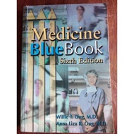 Medicine Blue Book, 6th Edition. By, Willie T. Ong M. D, Anna Liza R. Ong M. D