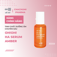 [Mẫu mới] Tinh Chất Dưỡng Ẩm Chuyên Sâu oh!oh! HA Serum: amber
