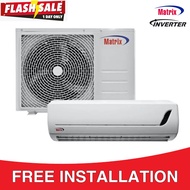 Mx-CS25L2A Matrix 1.5HP Full Inverter Split Type Aircon (FREE INSTALLATION)