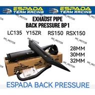 ESPADA EXHAUST PIPE LC135 Y15ZR RS150 RSX150 BACK PRESSURE BP1 28MM 32MM CUTTING STD