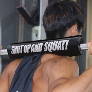 SHUT UP AND SQUAD Genuine Foam Weightlifting Pad