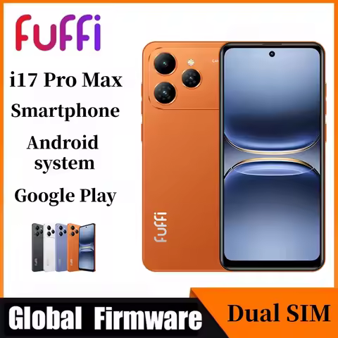FUFFI Global Vision I17 Pro Max Smartphone Android 5800mAh 8G RAM 512GB ROM 6.56 Inch 720x1612HD 24+