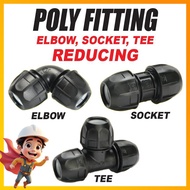 PVC Sambungan Paip / Poly Fitting (Reducing) Poly Pipe Connector Socket/ Elbow/ Tee