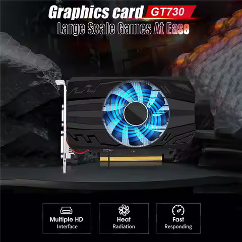 HOT SALE GT730 2GB GDDR5 Graphics Card 128 Bit 700MHz 40Nm PCle X16 2.0 VGA+DVI+HDMl-Compatible Vide