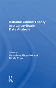 Rational Choice Theory And Large-Scale Data Analysis Hans-peter Blossfeld