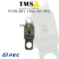 Fuse 150A (Small BF1) 58V DC For Forklift Grey PEC Reahtruck