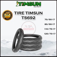 TIRE/TYRE/TAYAR TIMSUN TS692 ORIGINAL 70/90 80/90 110/70 120/70 17