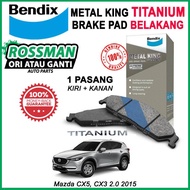BENDIX Metal King Rear Brake Pad Mazda CX5, CX3 2.0 2015 [DB2227]