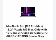 MacBook Pro (M2 Pro/Max) 16.2" /Apple M2 Max Chip with 12-Core CPU and 38-Core GPU /32GB /1TB SSD Sp