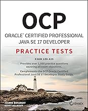 OCP Oracle Certified Professional Java SE 17 Developer Practice Tests: Exam 1Z0-829