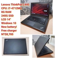 Lenovo ThinkPad L440-  CPU: i7-4712MQ 8G RAM  240G SSD LCD 14" Windows 10 New battery! Free charger NT$8,700
