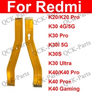 Motherboard LCD Display Flex Cable For Redmi K20 K30 K40 Pro Plus K30 4G 5G K30i K30S K30Ultra K40 G
